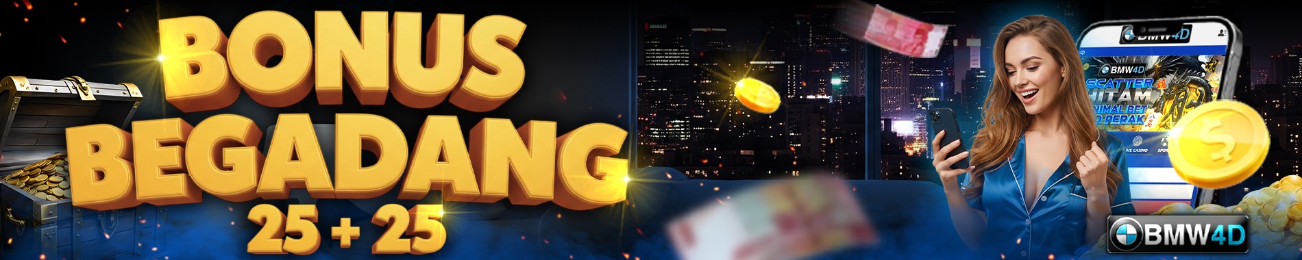 BONUS BEGADANG 25+25 BMW4D